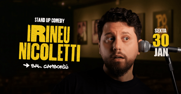 Imagem do evento Irineu Nicoletti - Stand Up Comedy - no Porão Comedy BC