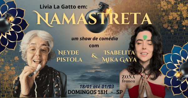 Imagem do evento Namastreta: Neyde Pistola & Mika Gaya