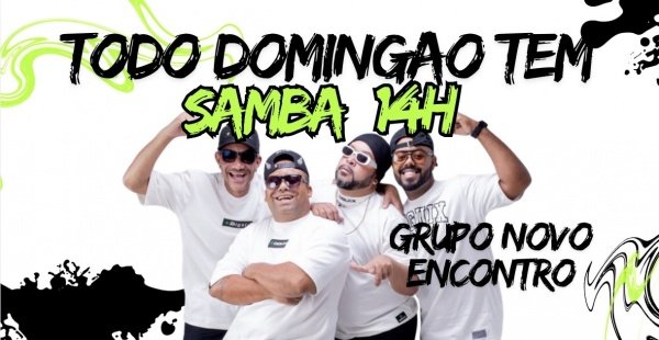 Imagem do evento 18/01 TODO DOMINGO SAMBA COM ENTRADA GRATUITA E 1 HORA DE CHOPP LIBERADO COM GRUPO NOVO ENCONTRO