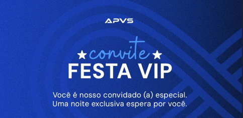 Imagem do evento Festa VIP APVS