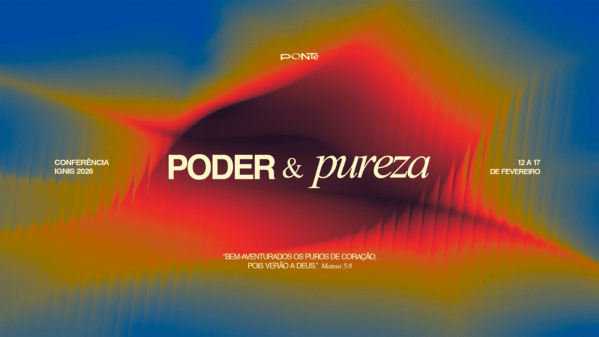 Imagem do evento CONFERÊNCIA IGNIS 2026 | PODER E PUREZA