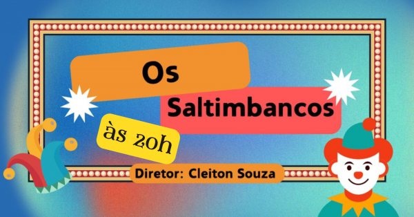 Imagem do evento SALTIMBANCOS - Emoção e diversão para todas as idades