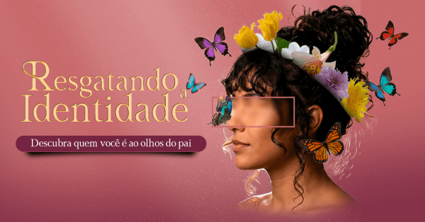 Imagem do evento Resgatando a Identidade | Eleita