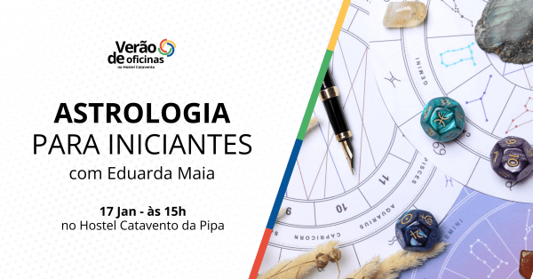 Imagem do evento Astrologia para iniciantes, com Eduarda Maia - Verão de oficinas no Hostel Catavento da Pipa