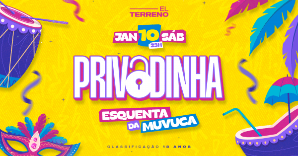 Imagem do evento PRIVADINHA ESQUENTA MUVUCA | 10/JANEIRO | EL TERRENO