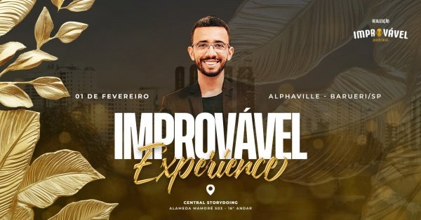 Imagem do evento IMPROVÁVEL EXPERIENCE - ALPHAVILLE
