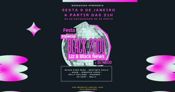 Imagem do evento Festa Especial Black 2000 - Show Liz & Black News + DJ Nego