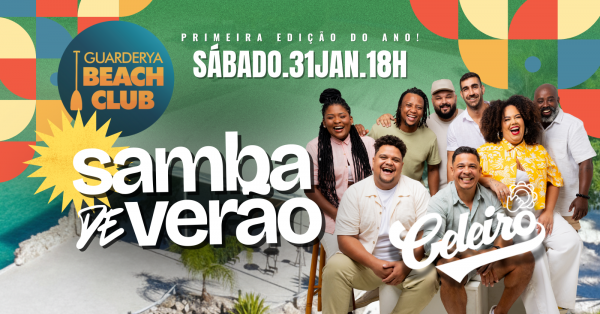 Imagem do evento INGRESSOS: SAMBA DE VERÃO com RODA DO CELEIRO | GUARDERYA BEACH CLUB - NITERÓI RJ