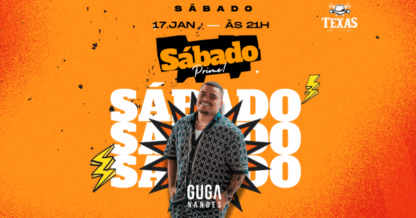 Imagem do evento **Sábado Prime - Guga Nades **