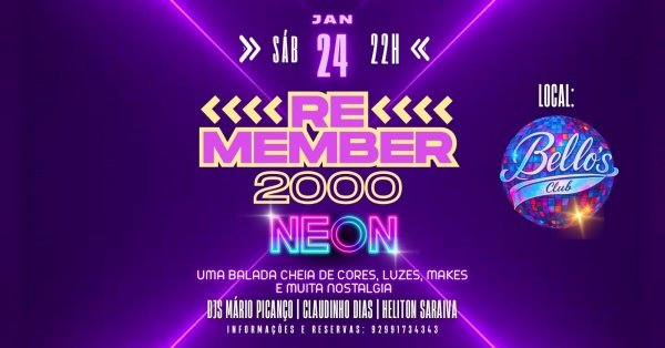 Imagem do evento REMEMBER 2000 NEON