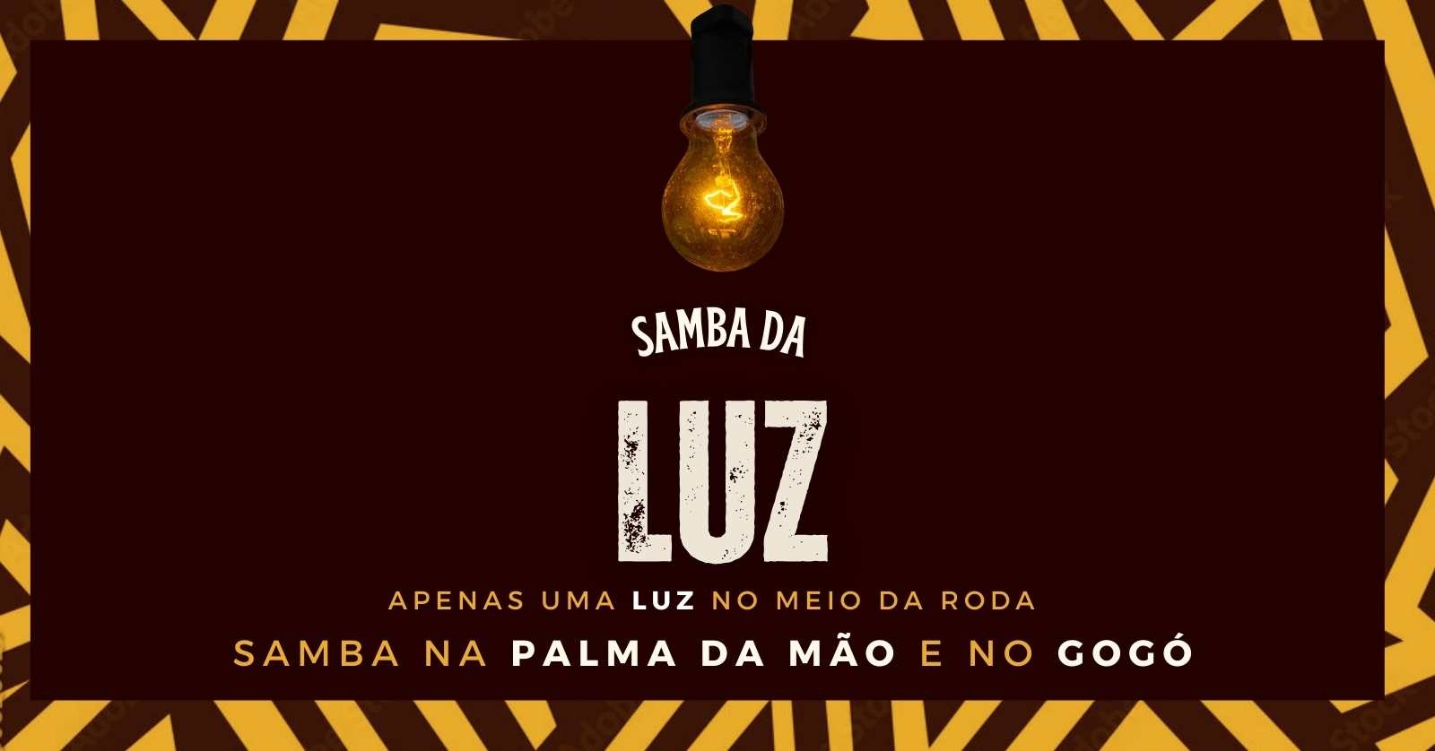 SAMBA DA LUZ - Belo Horizonte, MG