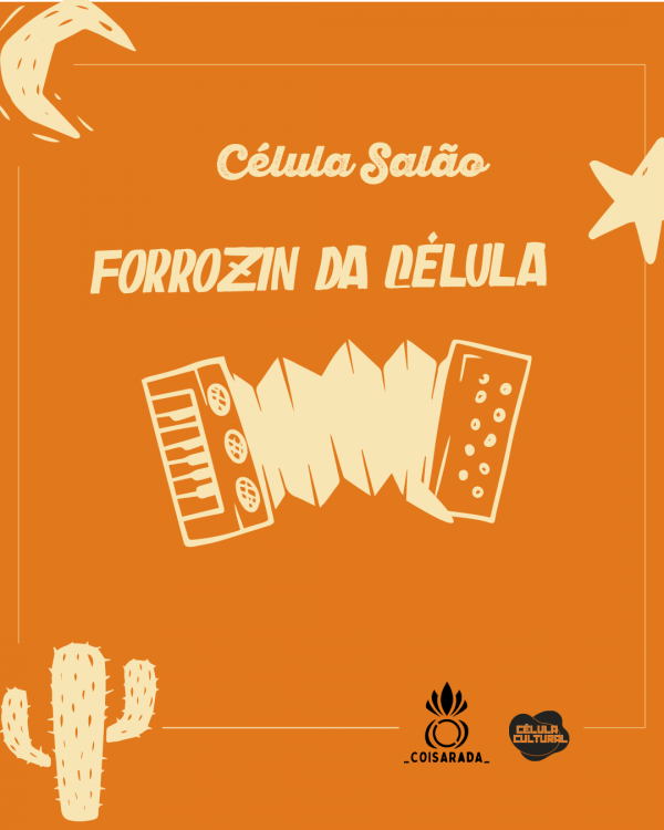 Imagem do evento 07/01 (QUA) FORROZIN DA CELULA