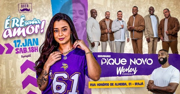 Imagem do evento É REsenha, Amor! Renata convida Pique Novo e Wesley Ferreira