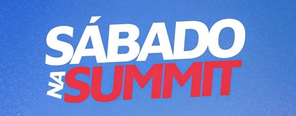 Imagem do evento SÁBADO NA SUMMIT