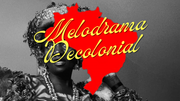 Imagem do evento MELODRAMA DECOLONIAL: Reescrevendo narrativas em negrura, por Clara Anastácia