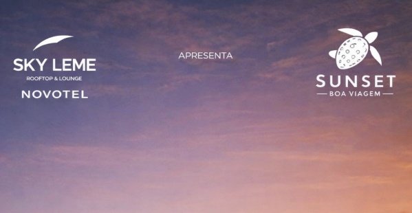 Imagem do evento SUNSET BOA VIAGEM 2026 - SKY LEME