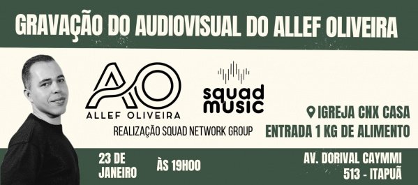 Imagem do evento Gravação do áudiovisual Do Allef Oliveira by Squad Music