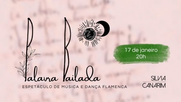 Imagem do evento Palavra Bailada - Espetáculo de dança e música Flamenca