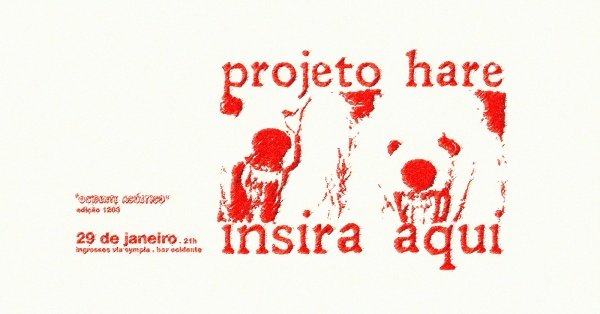 Imagem do evento Projeto Hare e Insira Aqui - "Ocidente Acústico"
