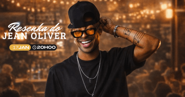 Imagem do evento Resenha do Jean Oliver - Nosso Quintal Prime