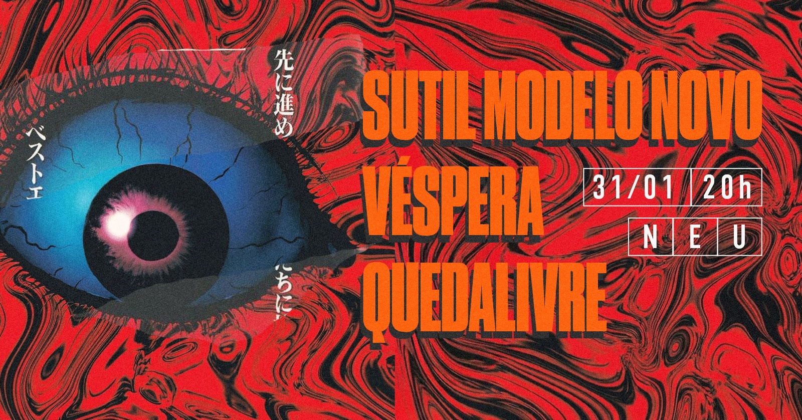 quedalivre /// Véspera /// Sutil Modelo Novo, no NEU! - Niterói, RJ