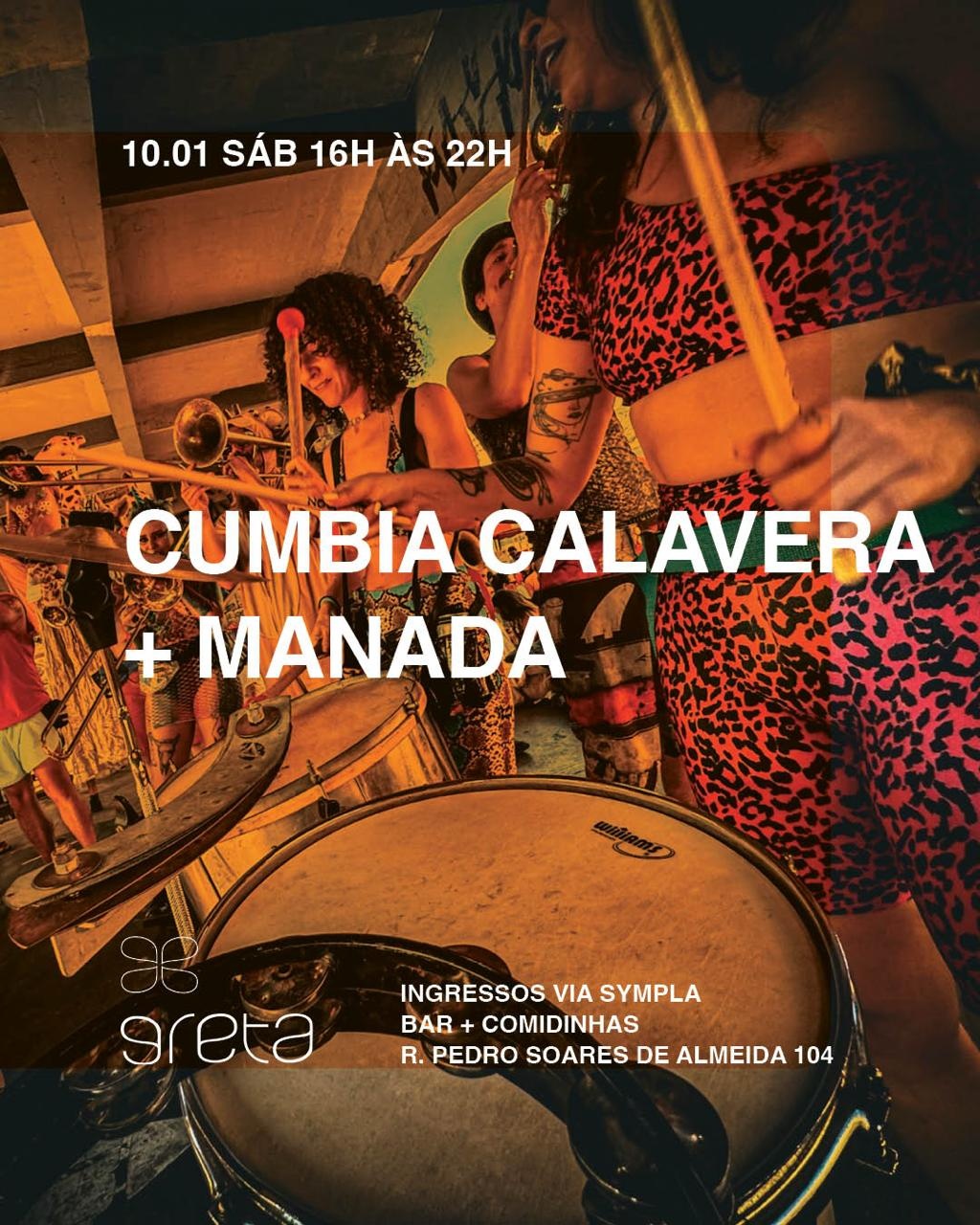 CUMBIA CALAVERA + MANADA no Greta Galpão