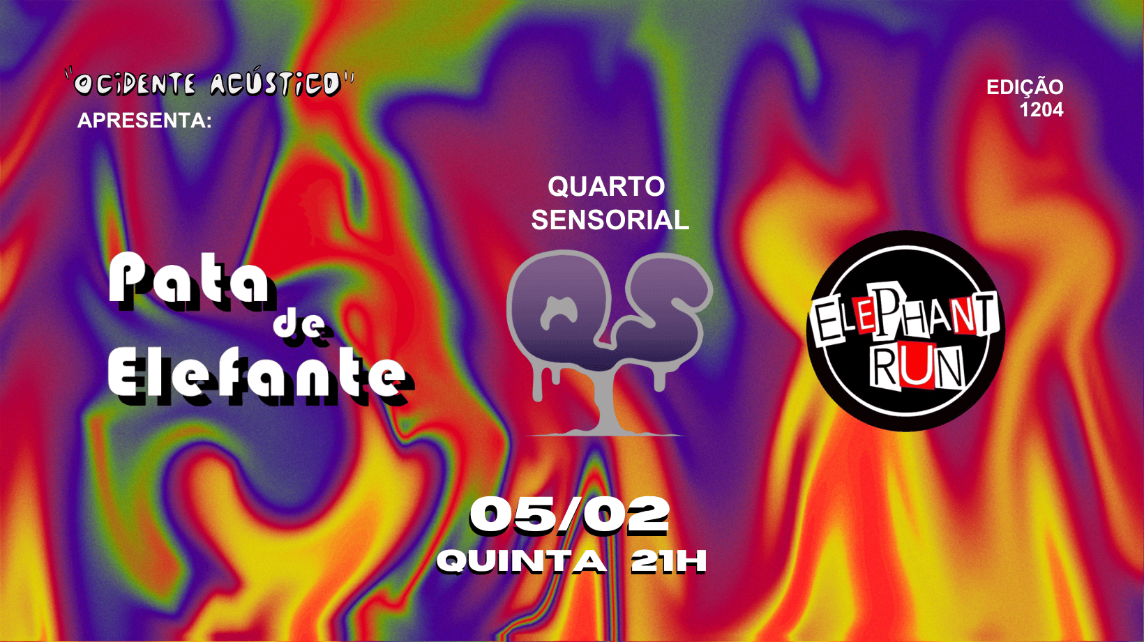 Quarto Sensorial +  Elephant Run + Pata de Elefante - 5 fevereiro - "Ocidente Acústico" - Porto Alegre, RS