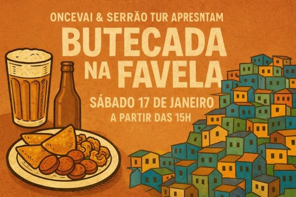 Imagem do evento Butecada na Favela - Oncêvai + Serrão Tur