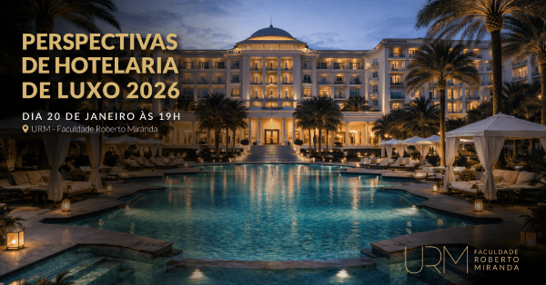 Imagem do evento Perspectivas da Hotelaria de Luxo 2026