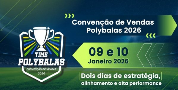 Imagem do evento CONVENÇÃO DE VENDAS - POLYBALAS 2026