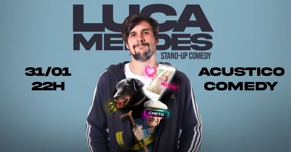 Imagem do evento Luca Mendes- Stand up Comedy