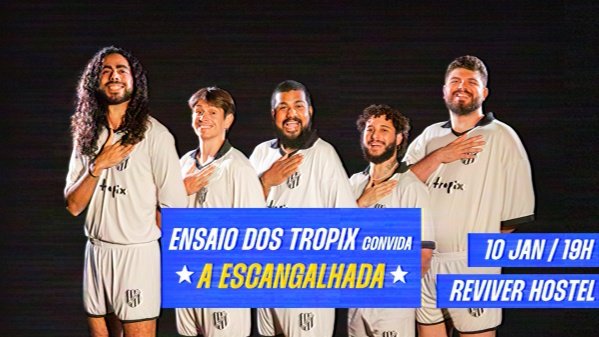 Imagem do evento ENSAIO DOS TROPIX| BLOCO DOS TROPIX convida A ESCANGALHADA