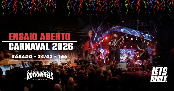 Imagem do evento Ensaio Aberto Lets Block no Rockwheels