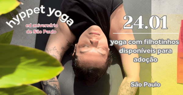 Imagem do evento Hyppet Festival Ed Aniversário de São Paulo - Hyppet Yoga