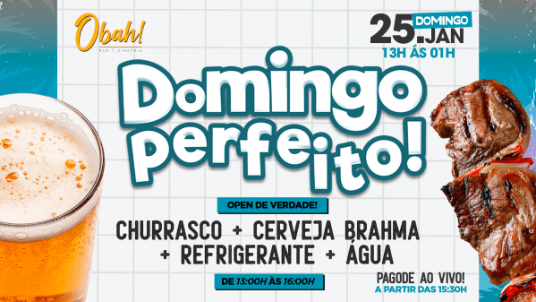 Imagem do evento DOMINGO PERFEITO 25/01 | CHURRASCO | CERVEJA | PAGODE