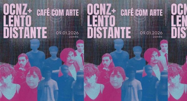 Imagem do evento O CINZA + LENTO DISTANTE