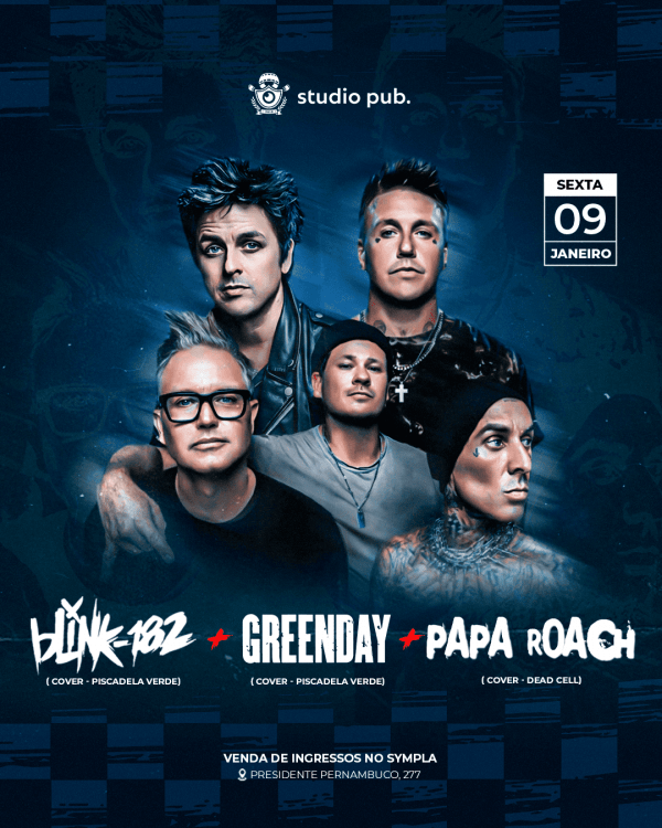 Imagem do evento BLINK182, GREEN DAY & PAPA ROACH @StudioPub 09/01