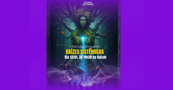 Imagem do evento Vivência Raízes Sistêmicas