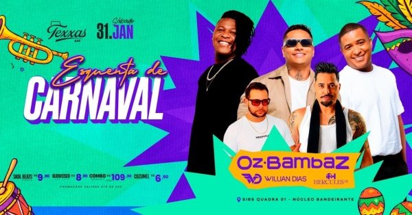 Imagem do evento TEXXAS BAR | SÁBADO - OZ BAMBAZ - ESQUENTA DE CARNAVAL | WILIAN DIAS - DJ HERCULES
