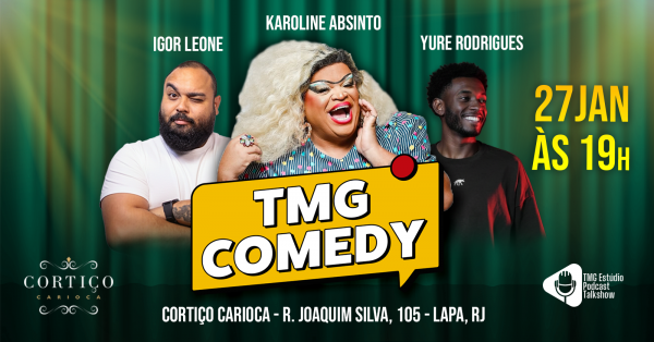 Imagem do evento TMG Comedy no Cortiço Carioca Convida Karoline Absinto