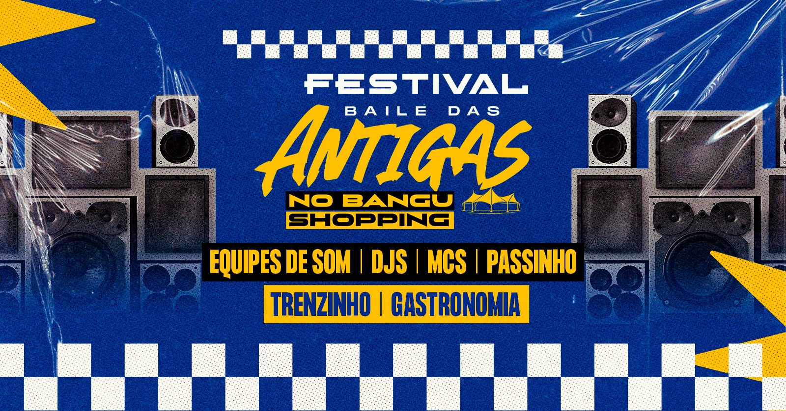 Baile das Antigas | 17JAN (SAB) | Bangu Shopping