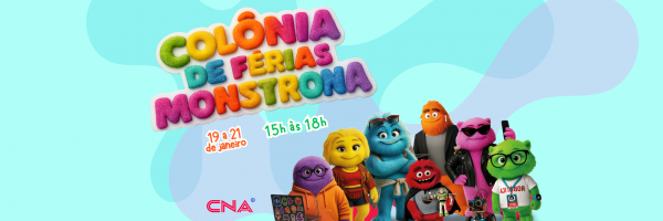 Imagem do evento Colônia de Férias Monstrona CNA Aldeota - Cocó