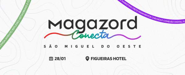 Imagem do evento MAGAZORD CONECTA SÃO MIGUEL DO OESTE - JANTAR