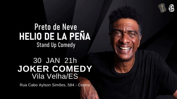 Imagem do evento Helio De La Peña - Preto de Neve - Sexta 30 de Janeiro às 21:00 - Joker Comedy Bar - Vila Velha - ES