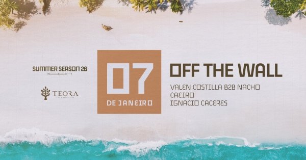 Imagem do evento TEORA ~ OFF THE WALL ~ Qua 07.01