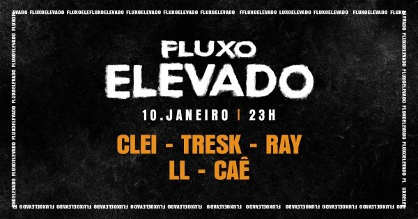 Imagem do evento 10.01 FLUXO ELEVADO | BAILE FUNK  