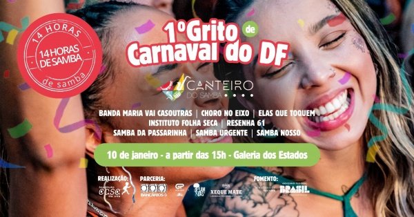 Imagem do evento Canteiro do Samba - 1o Grito de Carnaval do DF