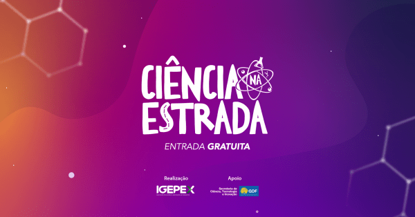 Imagem do evento Ciência na Estrada | Ceilândia