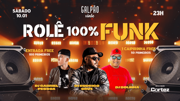 Imagem do evento ROLÊ 100% FUNK no Galpão 20