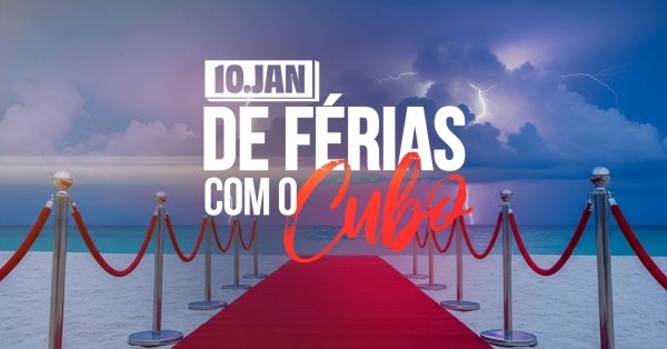 Imagem do evento DE FÉRIAS COM O @CUBO [10.01]